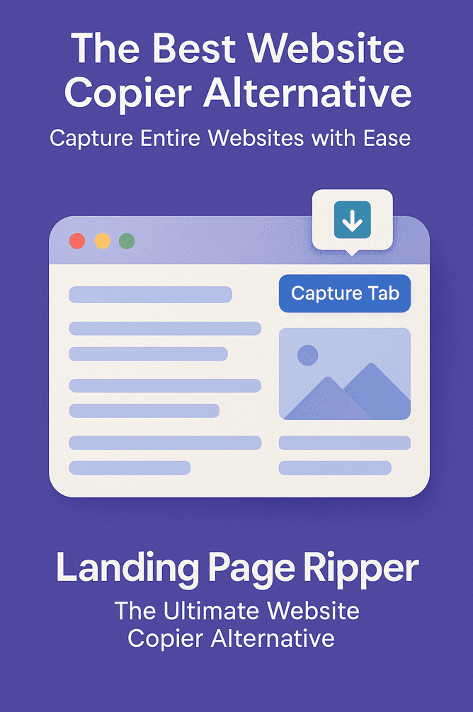Website Layout Copier The Best Website Copier Alternative: Capture Entire Websites with Ease ...